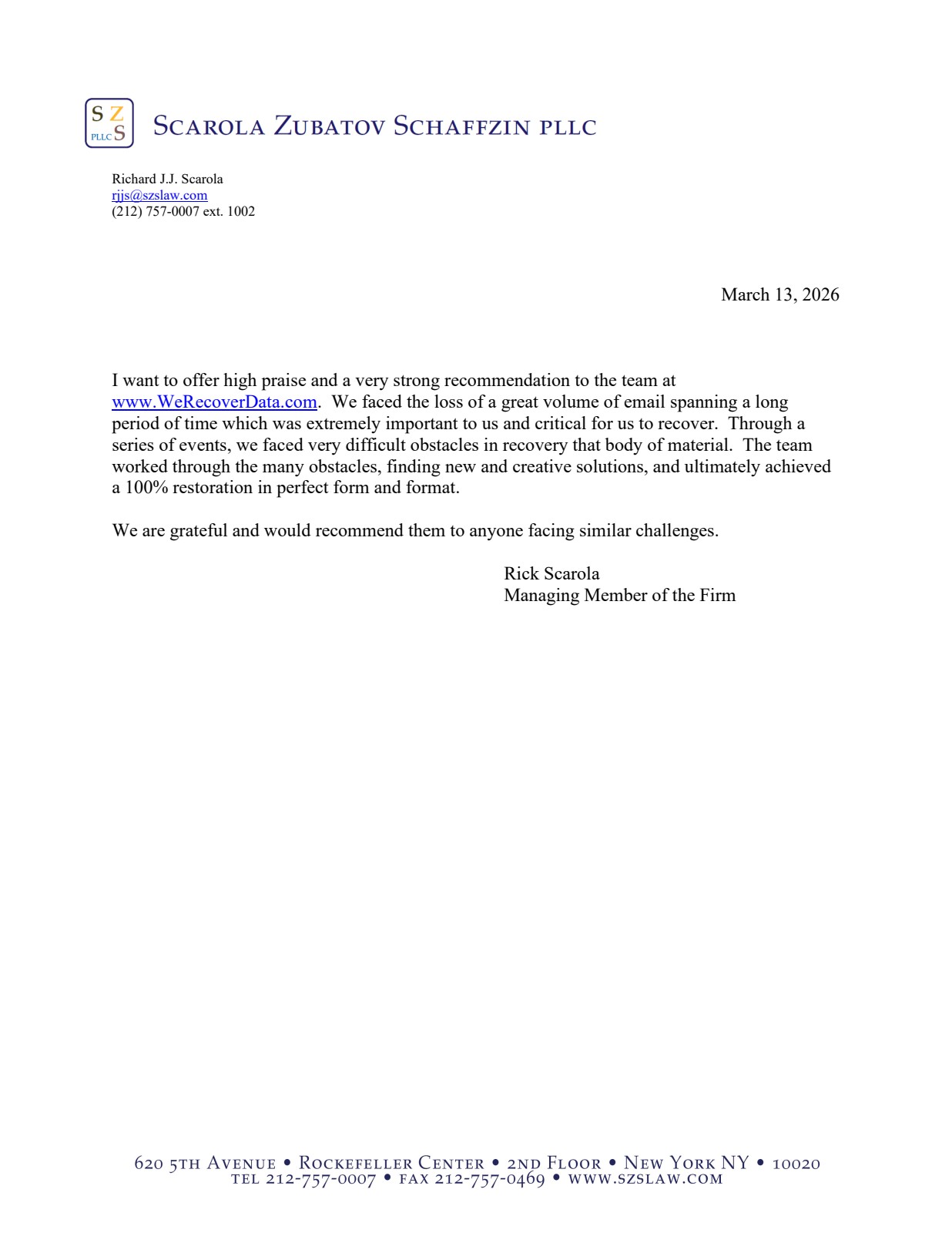 Testimonial letter from Rick Scarola, Managing Member, SZ Scarola Zubatov Schaffzin PLLC - March 2026