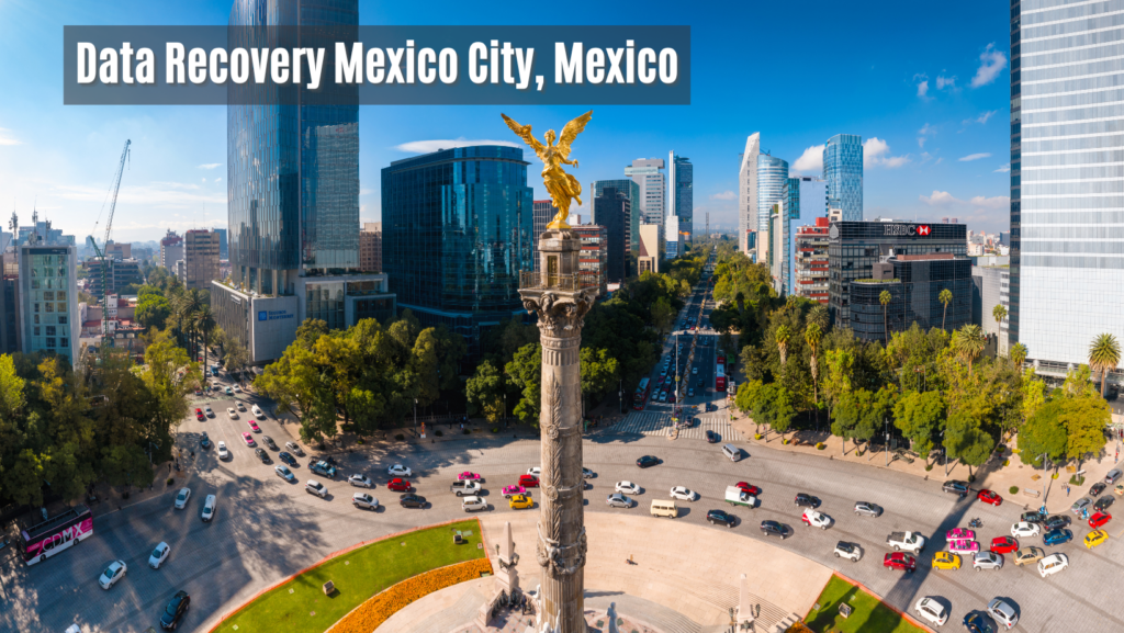 Data Recovery in Mexico City, Mexico