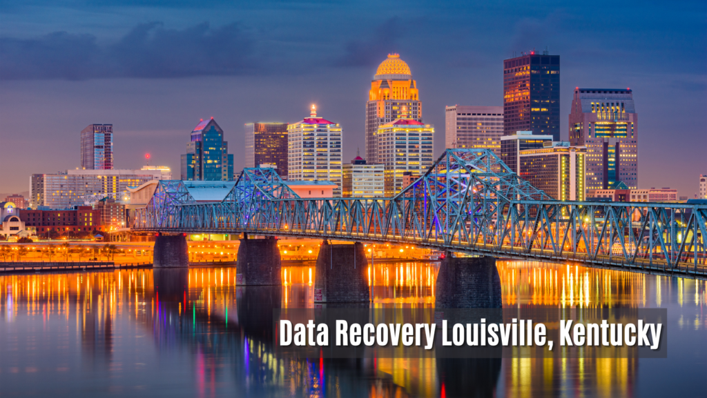 Data Recovery in Louisville, Kentucky