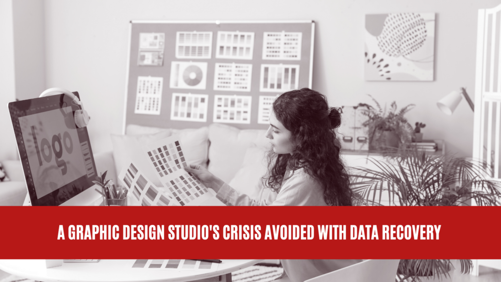 A Graphic Design Studio's Crisis Avoided with Data Recovery