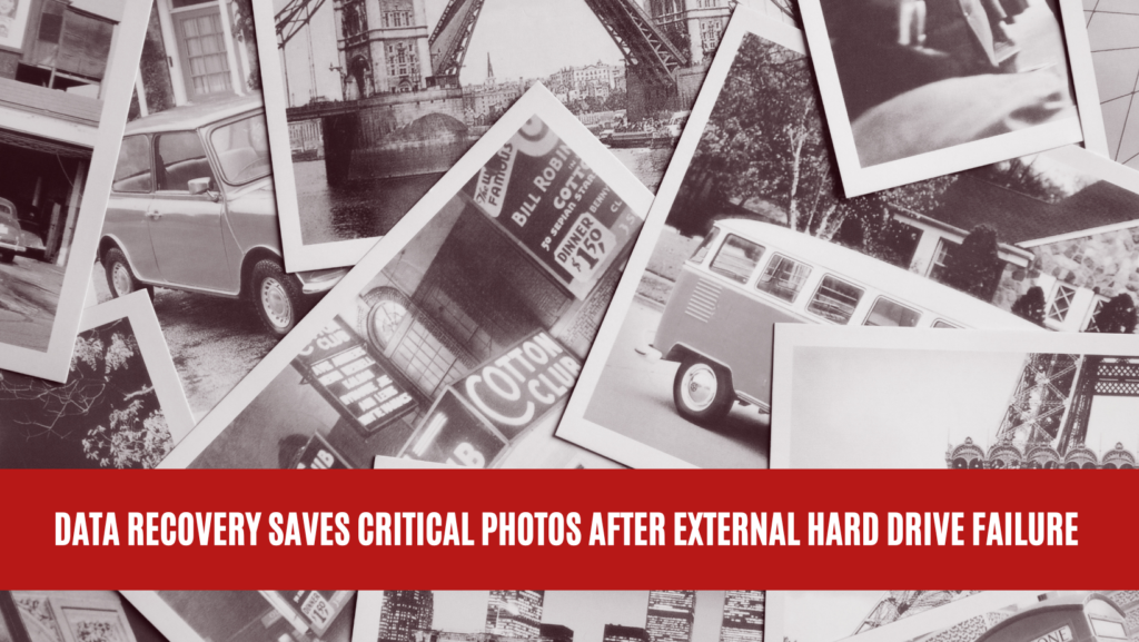 Data Recovery Saves Critical Photos After External Hard Drive Failure