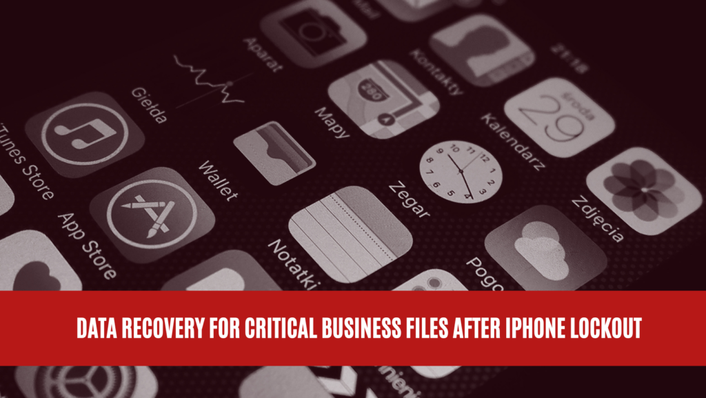 Data Recovery for Critical Business Files After iPhone Lockout