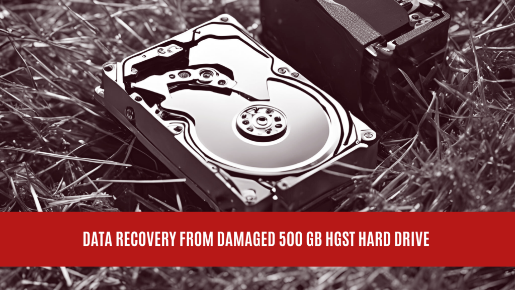 Data Recovery from Damaged 500 GB HGST Hard Drive