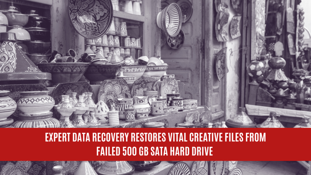 Expert Data Recovery Restores Vital Creative Files from Failed 500 GB SATA Hard Drive