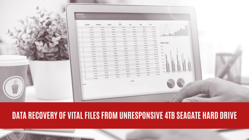 Data Recovery of Vital Files from Unresponsive 4TB Seagate Hard Drive