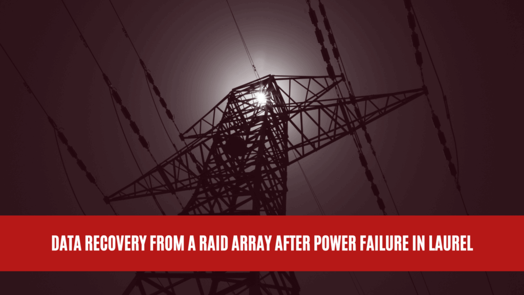Data Recovery from a RAID Array After Power Failure in Laurel